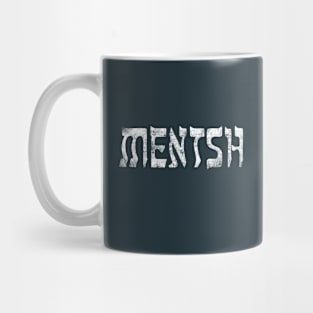 Mentsh Jewish Yiddish Good Guy Hebrew Distressed Font Design Humor Retro Vintage Gifts Mug